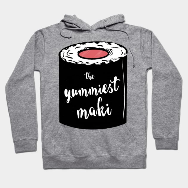 The Yummiest Maki / Yummy Sushi Hoodie by nathalieaynie
